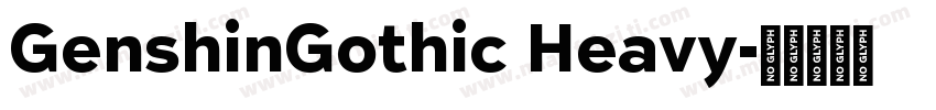 GenshinGothic Heavy字体转换